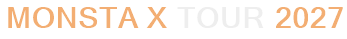 Monsta X Tour 2027